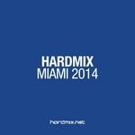 cover: Hardmix - Miami 2014