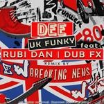 cover: Dee|Dub Fx|Rubi Dan - UK Funky