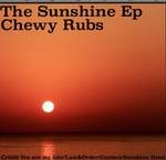 cover: Chewy Rubs - The Sunshine EP