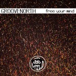 cover: Groovenorth - Free Your Mind