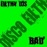 cover: Filthy Djs - Bad Girl