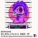 cover: Serohe - Vulman/Inicio remixes EP