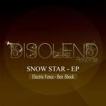 cover: Benschock|Electric Fence - Snow Star EP