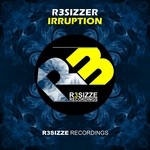 cover: R3sizzer - Irruption