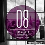 cover: Dirty Freek - Somebody Else (Vocal Mix)