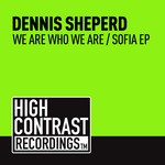 cover: Dennis Sheperd - We Are Who We Are