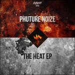 cover: Phuture Noize - The Heat EP