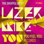 cover: Lazer Mike - The Shuffle Up EP