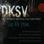 cover: Darque Krystal|Sam Vince - Take Me Home