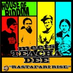 cover: House Of Riddim|Teacha Dee - Rastafari Rise