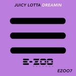 cover: Juicy Lotta - Dreamin