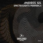 cover: Andres Gil - Spectrolights/Periferica