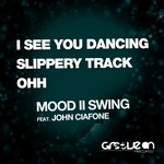 cover: John Ciafone|Mood Ii Swing - I See You Dancing