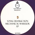 cover: Total Destruction - Mechanical Warriors EP