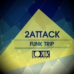 cover: 2attack - Funky Trip