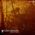 cover: Funky Dragon - Jungle Tribe - EP