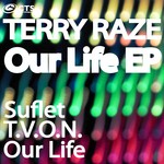 cover: Terry Raze - Our Life EP