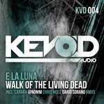 cover: E La Luna - Walk Of The Living Dead