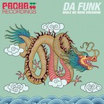 cover: Da Funk - While We Were Dreaming