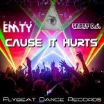 cover: Deejay Emty|Gabry D J - Cause It Hurts