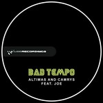 cover: Bad Tempo|Joe - Altimas & Camrys