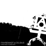 cover: Celsius|Fahrenheit - Fantasy Forever