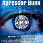 cover: Agressor Bunx - Spy