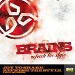 cover: Brains - Joy To Share/Refresh The Style