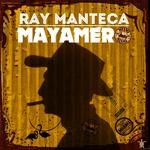 cover: Ray Manteca - Mayamero