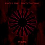 cover: Blood & Tears - Genetic Throbbing