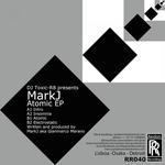 cover: Markj - Atomic EP