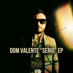 cover: Dom Valente - Serio