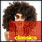 cover: Various - Disco House Classics