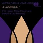 cover: Devid Dega|Hollen|Johnny Kaos|Mirko Flower|Stefano Kosa - El Sombrero EP