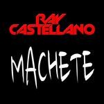 cover: Ray Castellano - Machete