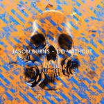 cover: Jason Burns - Do Without