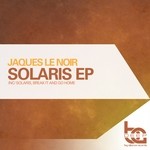 cover: Jaques Le Noir - Solaris EP