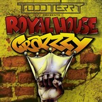 cover: Royal House|Terry, Todd - Crazzzy (Todd Terry Presents Royal House)