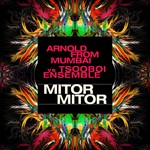 cover: Arnold From Mumbai - Mitor Mitor