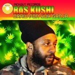 cover: Ras Kushi - Draw Pou Yuh Ganja