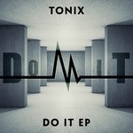 cover: Tonix - Do It EP