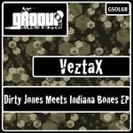 cover: Veztax - Dirty Jones Meets Indiana Bones EP