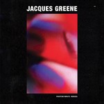 cover: Jacques Greene - Phantom Vibrate: Remixes