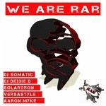 cover: Aaron Myke|Dj Debbie D|Dj Somatic|Solartron|Versastyle - We Are Rar