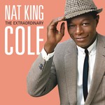 cover: Nat King Cole - The Extraordinary