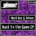 cover: Jefone|Rey, Mark - Back To The Game EP