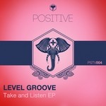 cover: Level Groove - Take & Listen EP