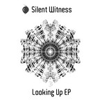 cover: Silent Witness - Looking Up EP