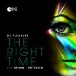 cover: Origin|Pleasure - The Right Time/The Realm