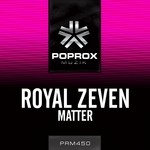 cover: Royal Zeven - Matter